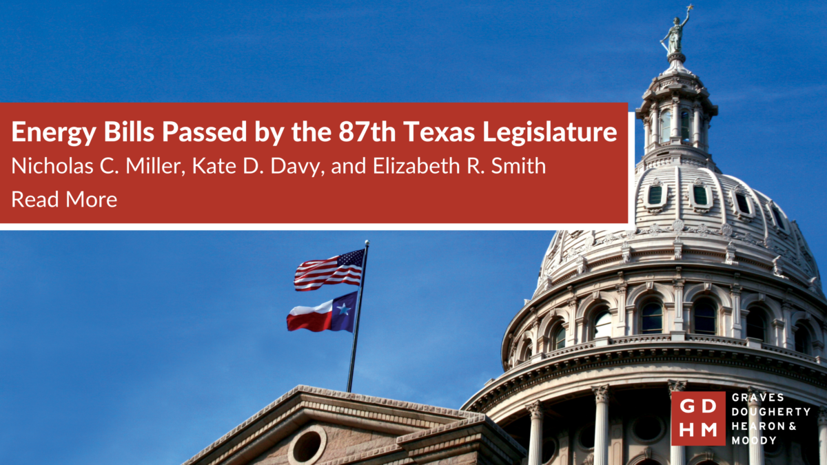 Publication: Energy Bills Passed By The 87th Texas Legislature - Graves ...